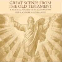 Great Scenes from the Old Testament : A Pictorial Archive of 160 Illustrations (Dover Pictorial Archive Series) артикул 690a.